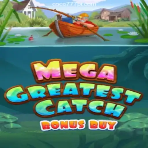 MegaGreatestCatchBonusBuy: Exploring the Thrilling World of Online Gaming